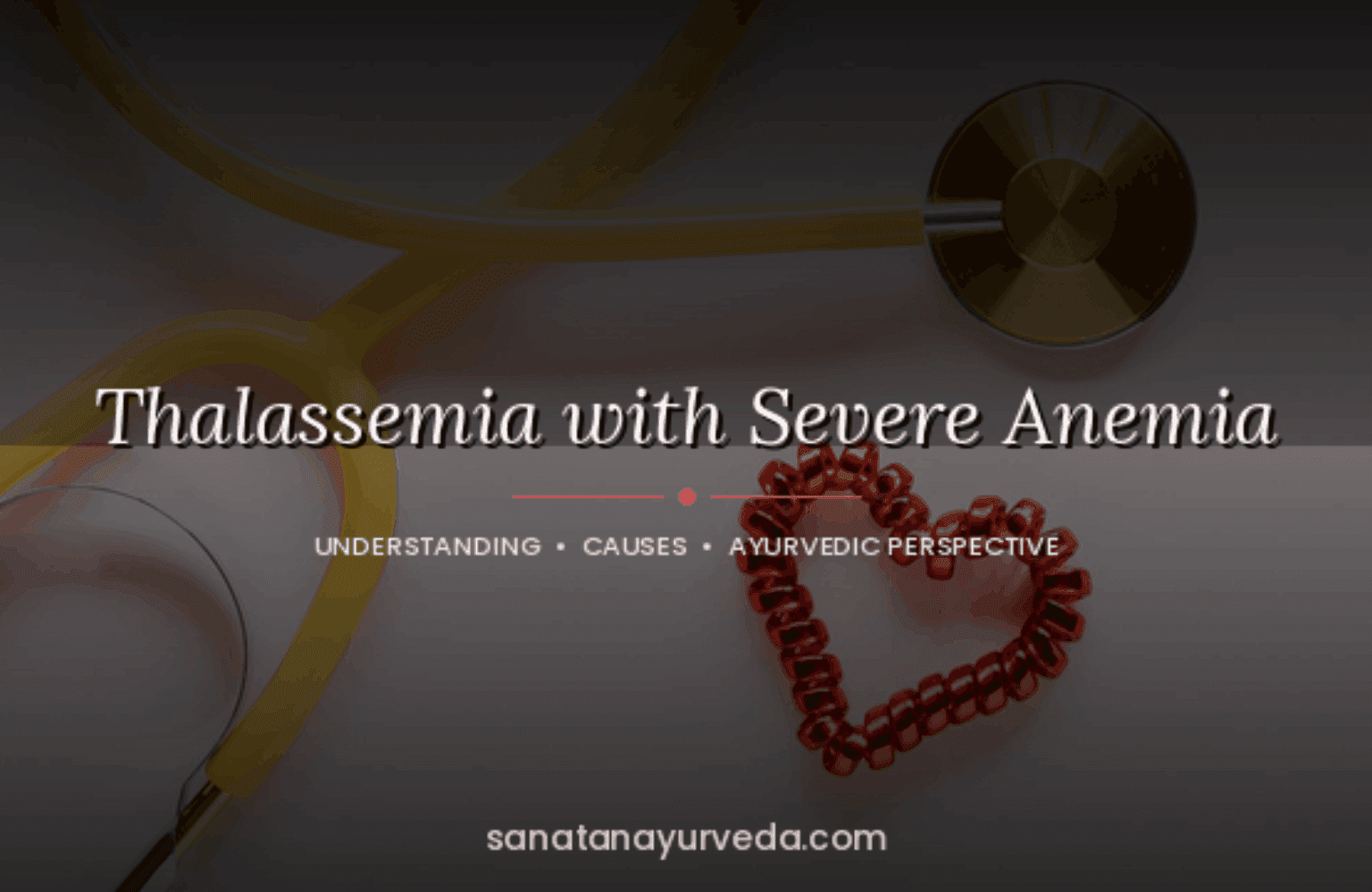 Thalassemia With Severe Anemia