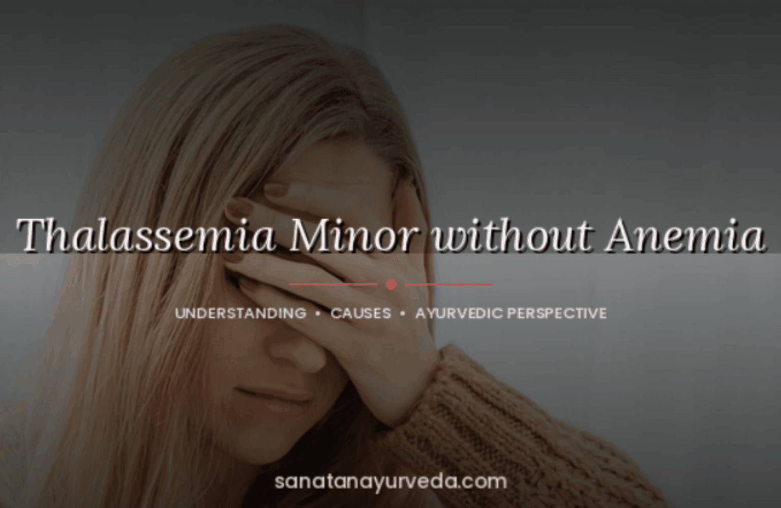 Thalassemia minor without Anemia