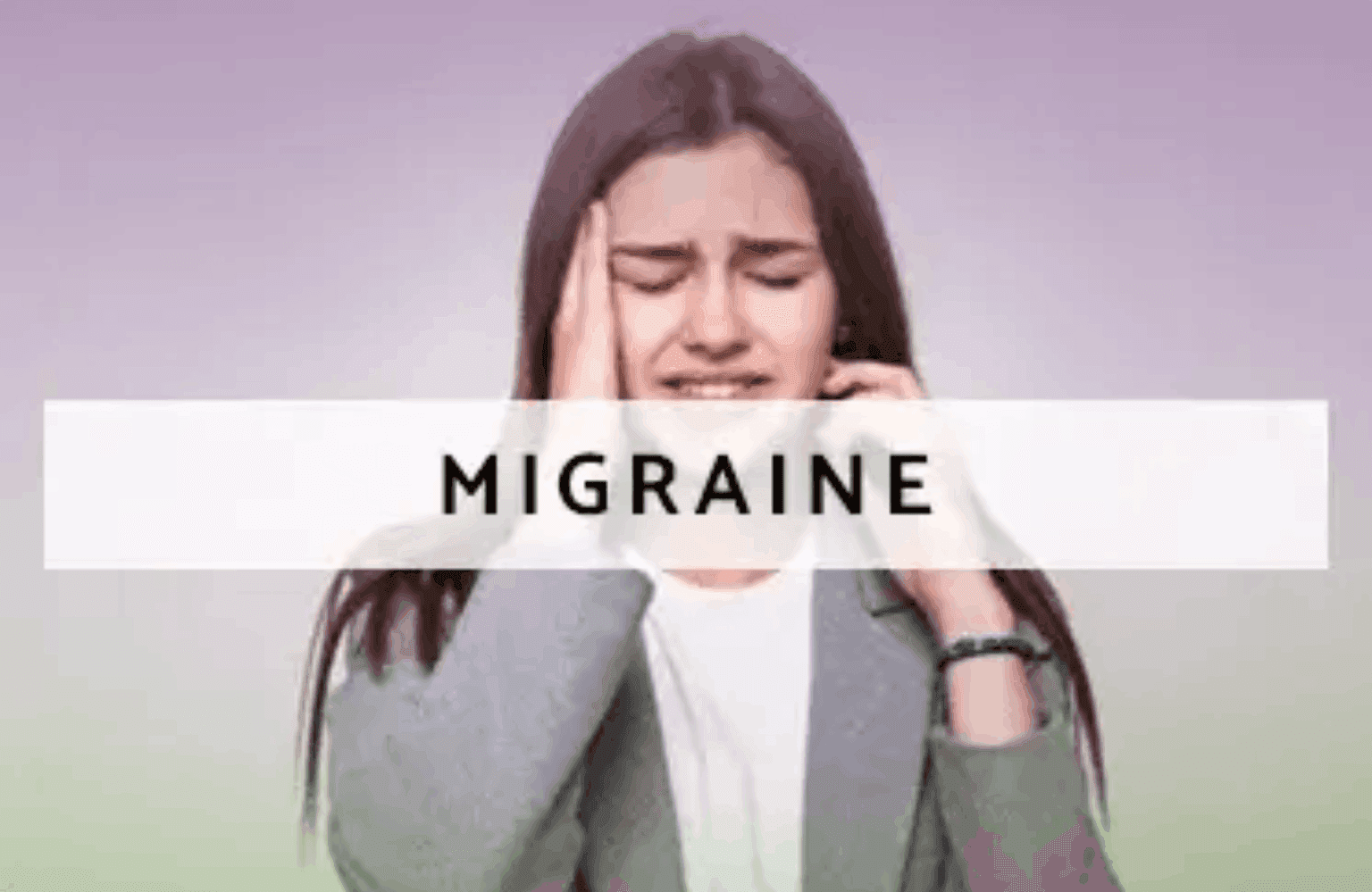 Migraine