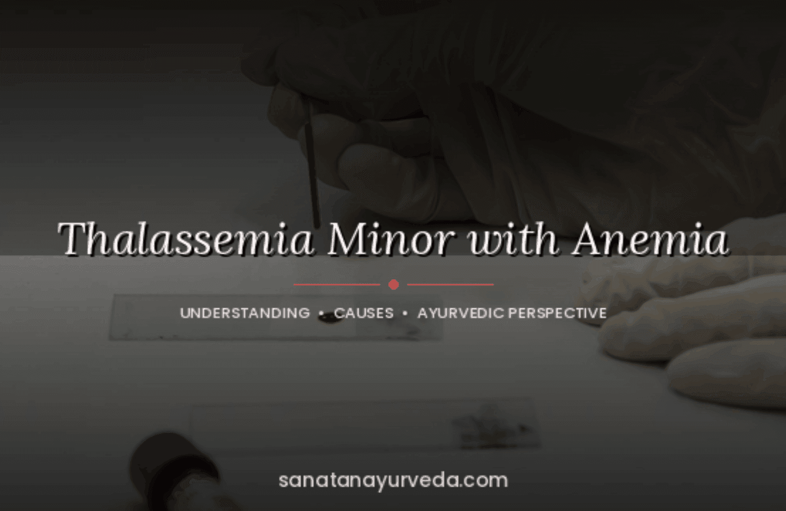 Thalassemia Minor With Anemia