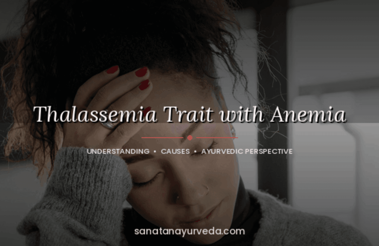 Thalassemia trait with Anemia
